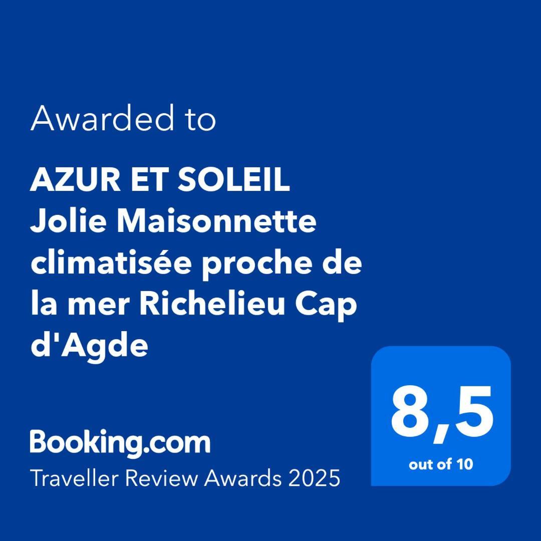 Azur Et Soleil Jolie Maisonnette Climatisee Proche De La Mer Richelieu Cap D'Agde Esterno foto